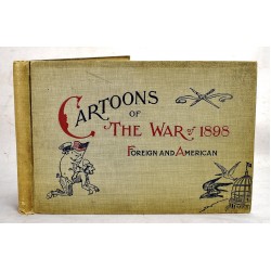 Cartoons of the War of 1898 with Spain From Leading Foreign and American Papers